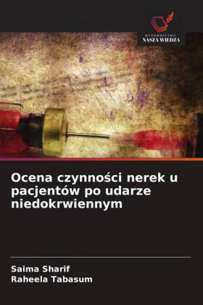 Ocena czynno¿ci nerek u pacjentów po udarze niedokrwiennym