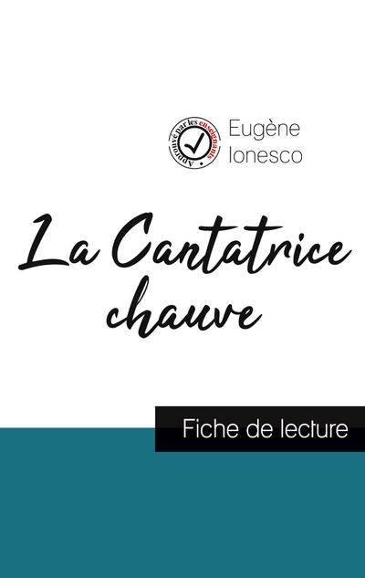 La Cantatrice chauve de Eugène Ionesco (fiche de lecture et analyse complète de l’oeuvre)