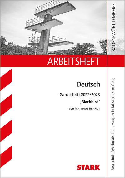 STARK Arbeitsheft - Deutsch - BaWü - Ganzschrift 2022/23 - Brandt: Blackbird