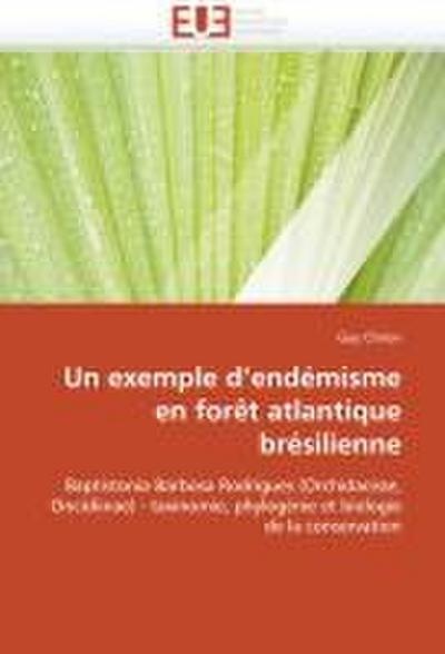 Un exemple d’’endémisme en forêt atlantique brésilienne