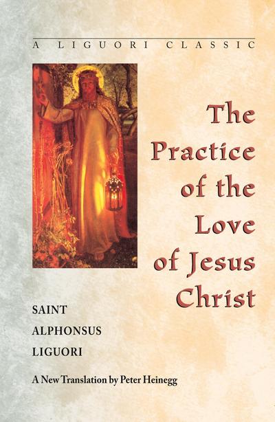 Practice of the Love of Jesus Christ