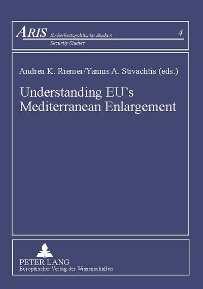 Understanding EU’s Mediterranean Enlargement