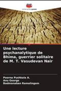 Une lecture psychanalytique de Bhima, guerrier solitaire de M. T. Vasudevan Nair