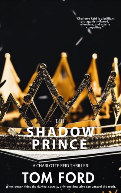 The Shadow Prince (Crown and Crime Chronicles)