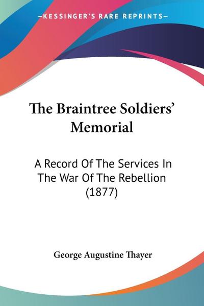 The Braintree Soldiers’ Memorial