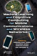 Machine Learning and Cognitive Computing for Mobil