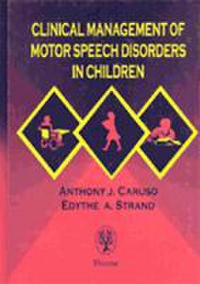 Clinical Management of Motor Speech Disorders in Children