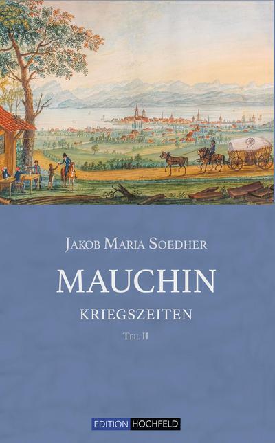 Mauchin - Kriegszeiten Teil II