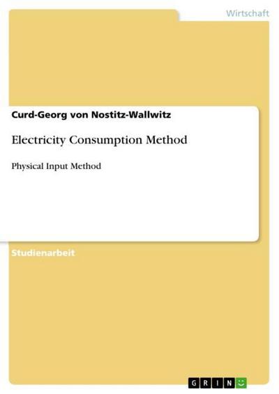 Electricity Consumption Method - Curd-Georg von Nostitz-Wallwitz