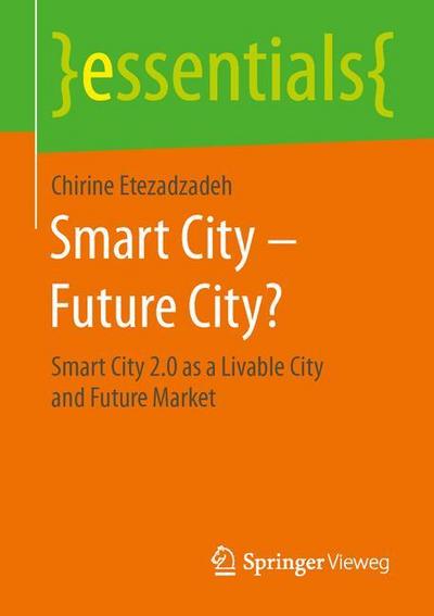 Smart City ¿ Future City?
