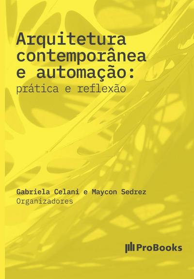 Arquitetura contemporânea e automação