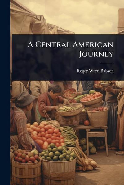 A Central American Journey