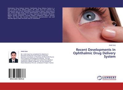 Recent Developments In Ophthalmic Drug Delivery System