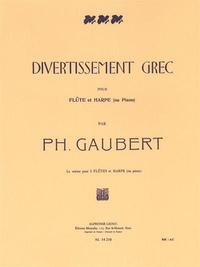 Divertissement grec pour flûteet piano ou harpe