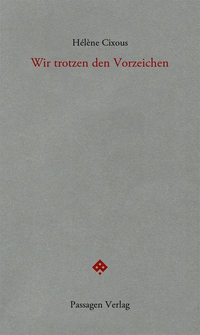 Wir trotzen den Vorzeichen