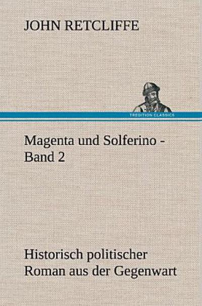 Magenta und Solferino - Band 2