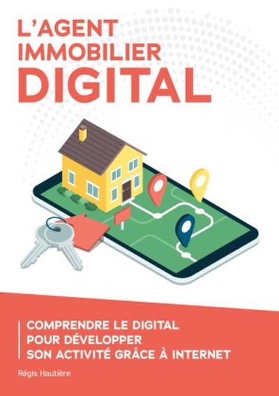L’agent immobilier digital