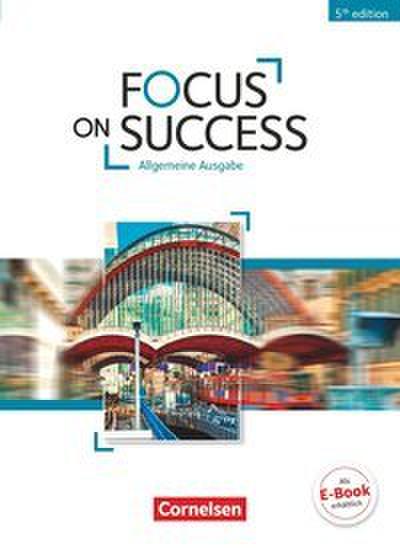 Focus on Success - 5th Edition - Allgemeine Ausgabe - B1/B2