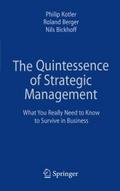 The Quintessence of Strategic Management