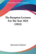 The Bampton Lectures For The Year 1824 (1824)