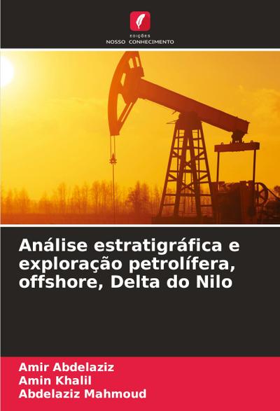 Análise estratigráfica e exploração petrolífera, offshore, Delta do Nilo