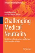 Challenging Medical Neutrality