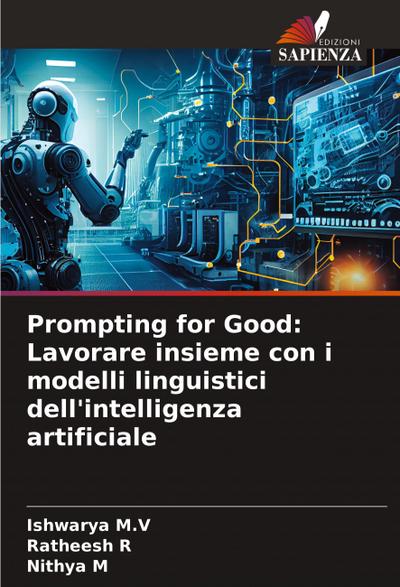 Prompting for Good: Lavorare insieme con i modelli linguistici dell’intelligenza artificiale