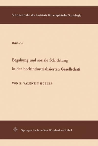 Begabung und soziale Schichtung in der hochindustrialisierten Gesellschaft