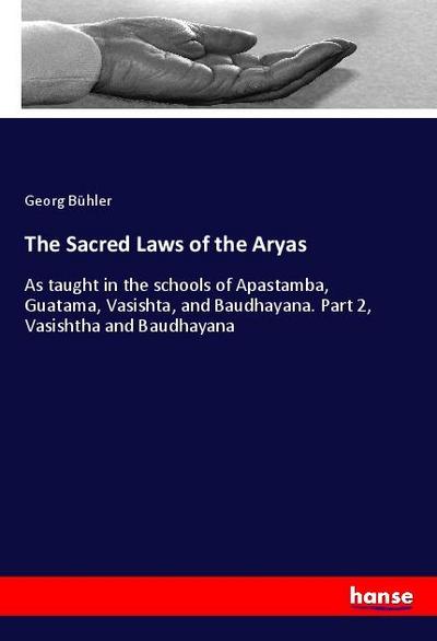 The Sacred Laws of the Aryas