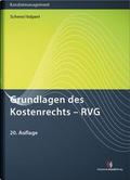Grundlagen des Kostenrechts - RVG