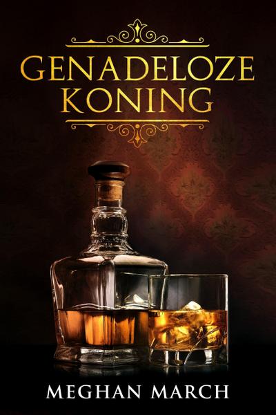 Genadeloze Koning (Mount-trilogie, #1)