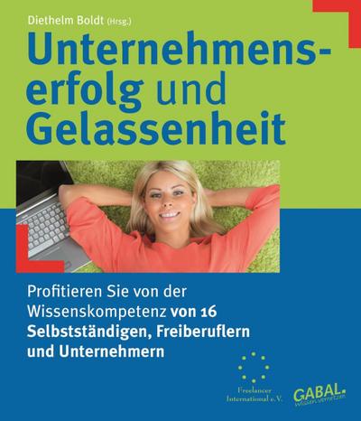 Unternehmenserfolg und Gelassenheit