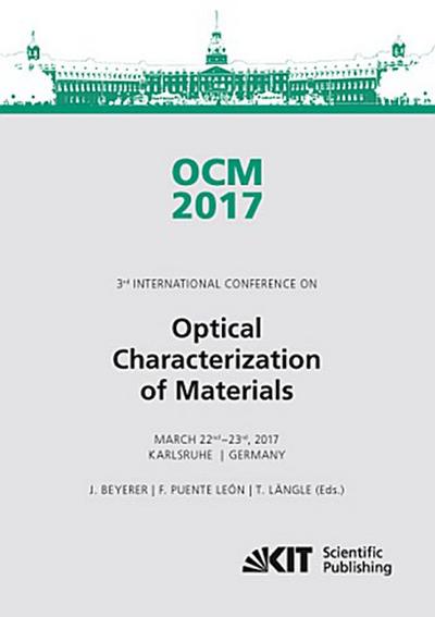 OCM 2017 - Optical Characterization of Materials - conference proceedings