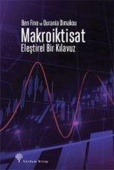 Makroiktisat - Elestirel Bir Kilavuz
