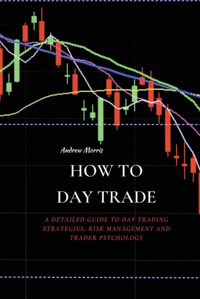 HOW TO DAY TRADE