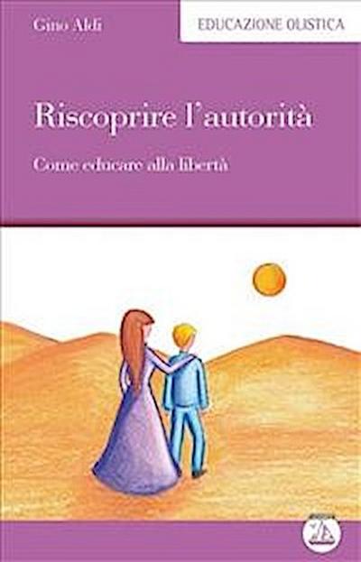 Riscoprire l’autorità