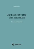 Depression und Wirklichkeit