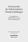 Hermeneutik der frühchristlichen Wundererzählungen