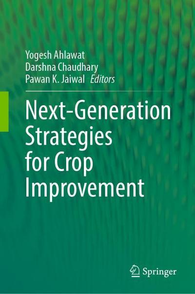 Next-Generation Strategies for Crop Improvement