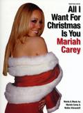 All I want for Christmas is You:for piano/vocal/guitar