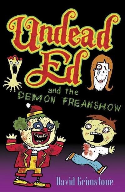 Grimstone, D: Undead Ed and the Demon Freakshow