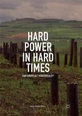 Hard Power in Hard Times