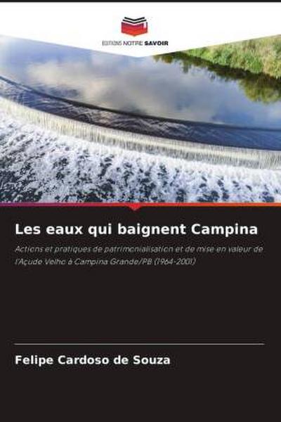 Les eaux qui baignent Campina