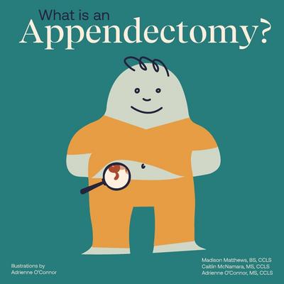 What Is an Appendectomy?