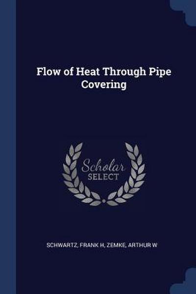 Flow of Heat Through Pipe Covering