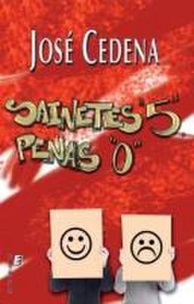 Sainetes 5 - penas 0