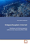 Kriegsschauplatz Internet