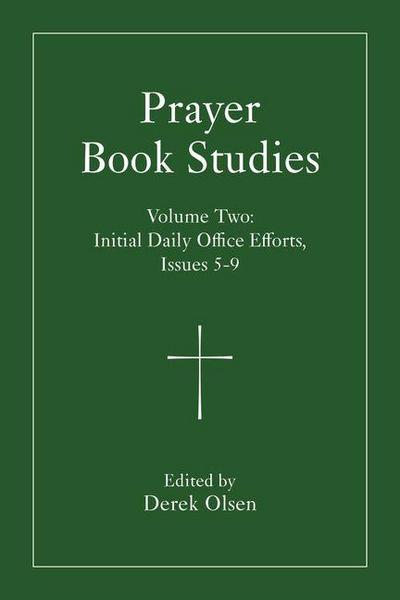 Prayer Book Studies Volume Two