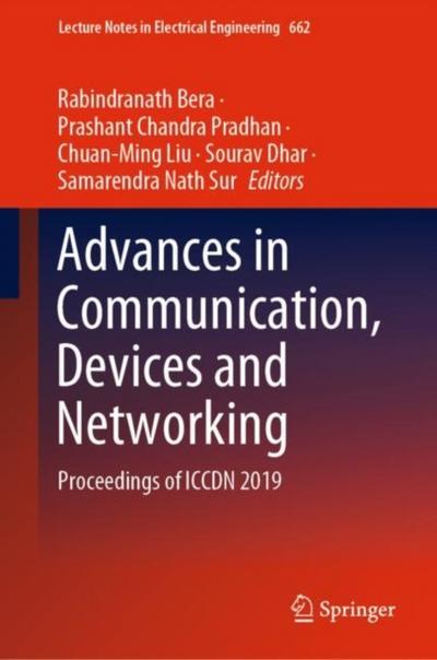 Advances in Communication, Devices and Networking