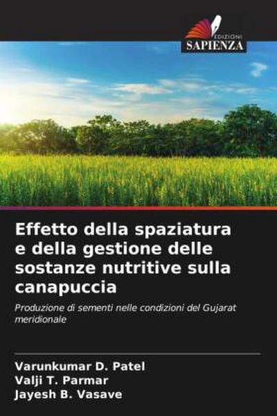 Effetto della spaziatura e della gestione delle sostanze nutritive sulla canapuccia